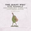 Glenn Jones - The Giant Who Ate Himself and Other New Works for 6 & 12 String Guitar