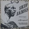 Skip James - Greatest of the Delta Blues Singers