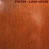 Foltin - Lava Lover