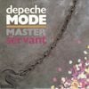 Depeche Mode - Master and Servant