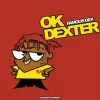 Famous Dex - Ok Dexter