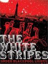 The White Stripes - Under Blackpool Lights