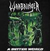 Warbringer - A Better World