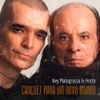 Ney Matogrosso - Can&ccedil;&otilde;es Para Um Novo Mundo