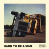 Minoru Koyama - Hard to Be a Man