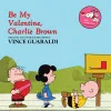 Be My Valentine, Charlie Brown