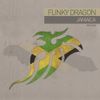 Funky Dragon - Jamaica