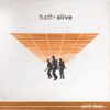 half•alive - still feel
