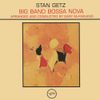 Stan Getz - Big Band Bossa Nova