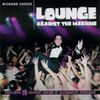 Richard Cheese - Lounge Against the Machine