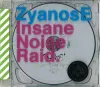Zyanose - Insane Noise Raid