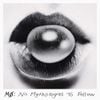MØ - No Mythologies to Follow