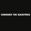 The Backfires - Consider The Backfires