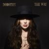 Dorothy - THE WAY