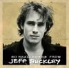 Jeff Buckley - So Real: Songs From Jeff Buckley