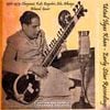 Ilyas Khan: Early Sitar Recordings