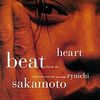 坂本龍一 [Ryuichi Sakamoto] - Heartbeat