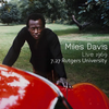 Miles Davis - 1969/7/27 Rutgers