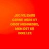 Benjamin Hav - Jeg vil bare gerne v&aelig;re et godt menneske, men det er ikke let.