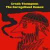 Crash Thompson - The GarageBand Demos