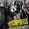 Various Artists - Pitch Perfect: Original Motion Picture Soundtrack