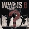 Lil 6 - Who Is 6?