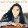 竹内まりや [Mariya Takeuchi] - REQUEST