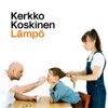 Kerkko Koskinen - L&auml;mp&ouml;