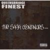 Queensbridge Finest - The Saga Continues
