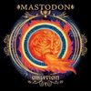 Mastodon - Oblivion