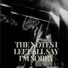 Alex Dossett - The Notes I Left All Say I&rsquo;m Sorry