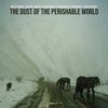 Filip Bukrshliev & Blagojche Tomevski - The Dust Of The Perishable World