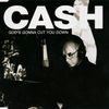 Johnny Cash - God's Gonna Cut You Down
