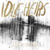 Idle Heirs - Life is Violence