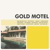 Gold Motel - Gold Motel