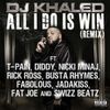 DJ Khaled - All I Do Is Win (Remix)
