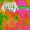 Amber. - Whatever You Want