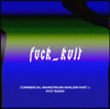 Fvck_Kvlt - Commercial Mainstream Nihilism part I.:KVLT RADIO