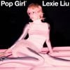 刘柏辛 [Lexie Liu] - POP GIRL