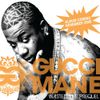 Gucci Mane - Wasted: The Prequel