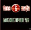 Three 6 Mafia - Late Nite Tip/Hit 'Em