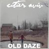 Cities Aviv - Old Daze