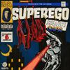 Kyle Fortes - Superego: Onde o Her&oacute;i Enroscou a Capa
