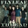 Flyleaf - Thread