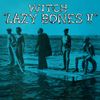 WITCH - Lazy Bones!!