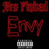 Bro Finbad - Envy