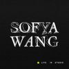 Sofya Wang - Sofya Wang Live in Studio