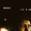 Luis7Lunes - Miedo
