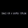 PhemieC - Songs for Doomed Timelines