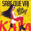 Kaya Conky - Sabe Que Vai, Pt. 2